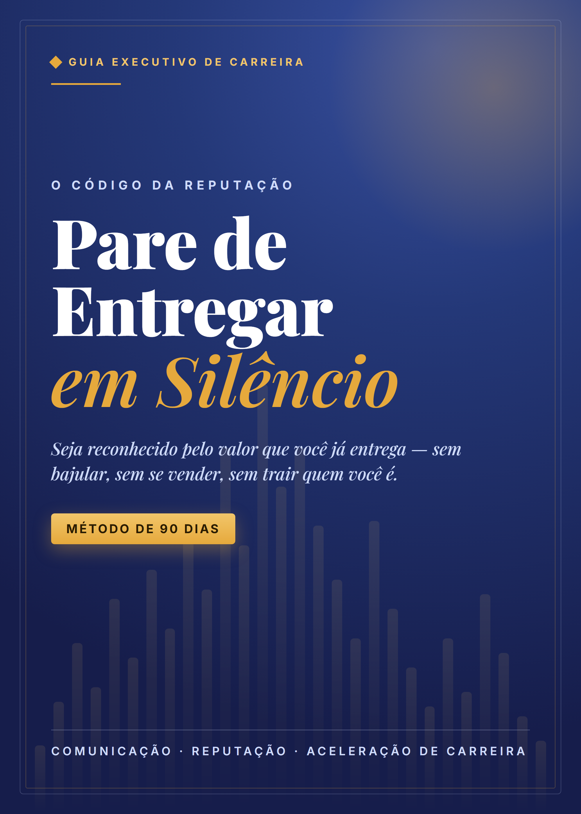 Capa do ebook Pare de Entregar em Silêncio